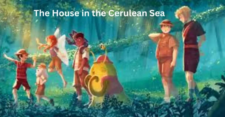 The House in the Cerulean Sea