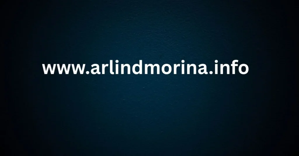 www.arlindmorina.info: Guide to Understanding Its Purpose and Online Significance